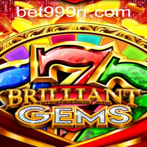 Descubra o Fascinante Mundo de BrilliantGems com a Estratégia de 999RR